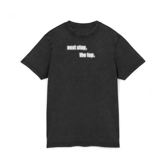 Next stop, The top, Acid wash tee
